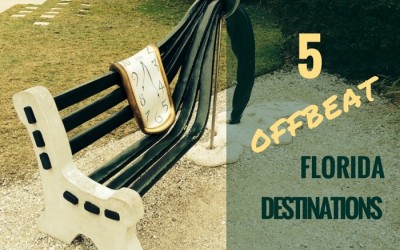 5 Offbeat Florida Destinations