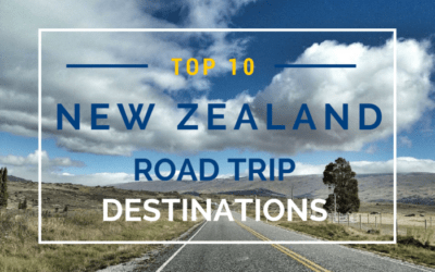 Top 10 New Zealand Road Trip Destinations