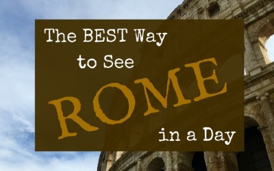 The Best Way to See Rome in a Day