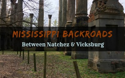Mississippi Backroads Between Natchez & Vicksburg
