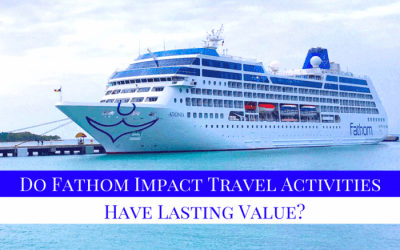 Do Fathom Impact Travel Activities Have Lasting Value?