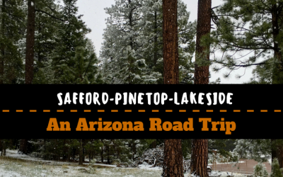 Safford to Pinetop-Lakeside: An Arizona Road Trip