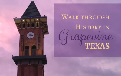 Walk through History in Grapevine, Texas