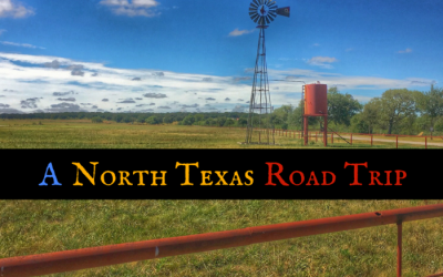 A North Texas Road Trip