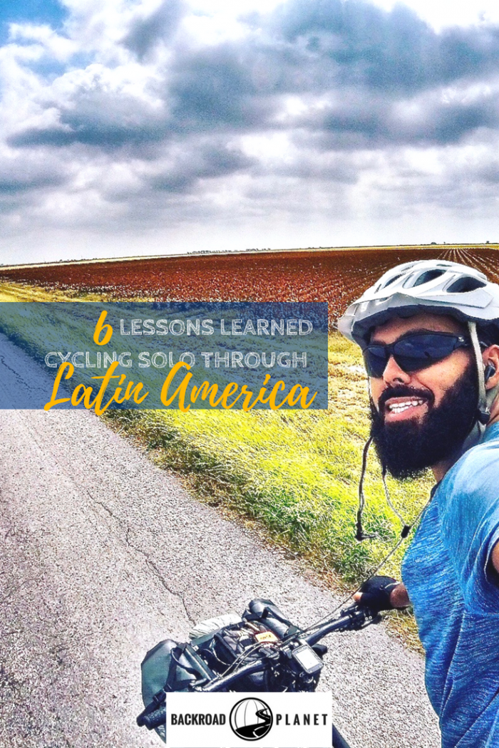 Transcontinental bicyclist Adrian Marziliano shares six lessons learned cycling solo through Latin America, powerful lessons about biking, life, and the kindness of strangers.