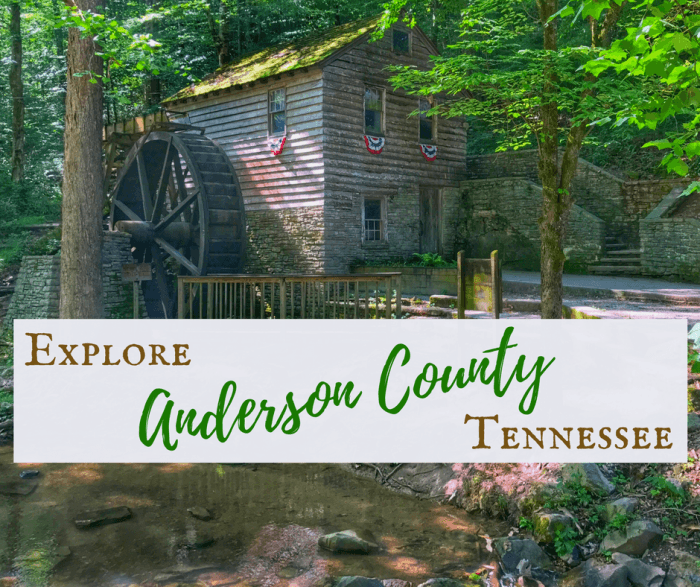 Explore Anderson County, Tennessee