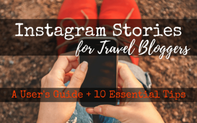 Instagram Stories for Travel Bloggers: A User’s Guide + 10 Essential Tips