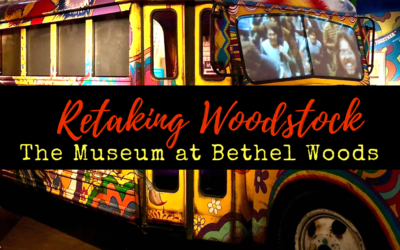 Retaking Woodstock: The Museum at Bethel Woods