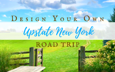 Design Your Own Upstate New York Road Trip