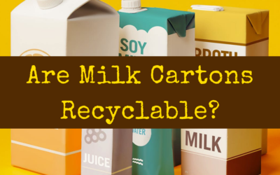 Are Milk Cartons Recyclable?: A Guide for Consumers