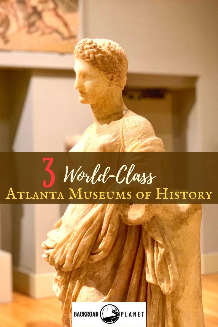 3 World-Class Atlanta Museums of History 15