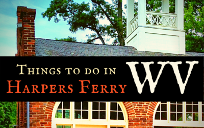 Things to Do in Harpers Ferry WV: History, Hikes & Whitewater