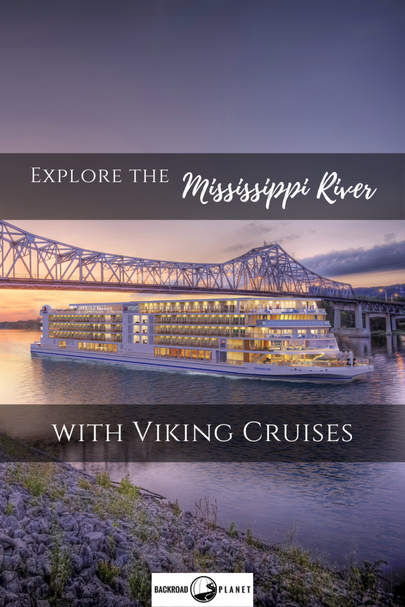 4 New Viking Mississippi River Cruise Routes Announced 5