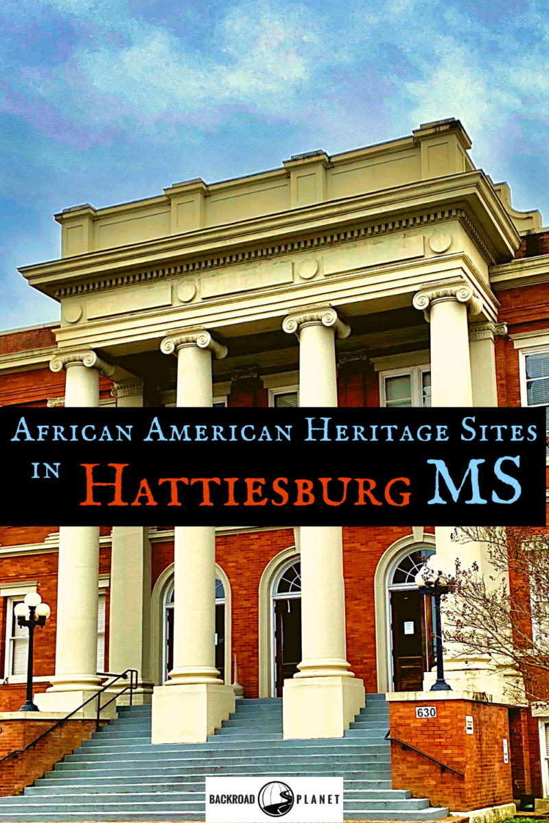 Explore African American Heritage Sites in Hattiesburg MS 26
