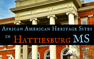 Explore African American Heritage Sites in Hattiesburg MS