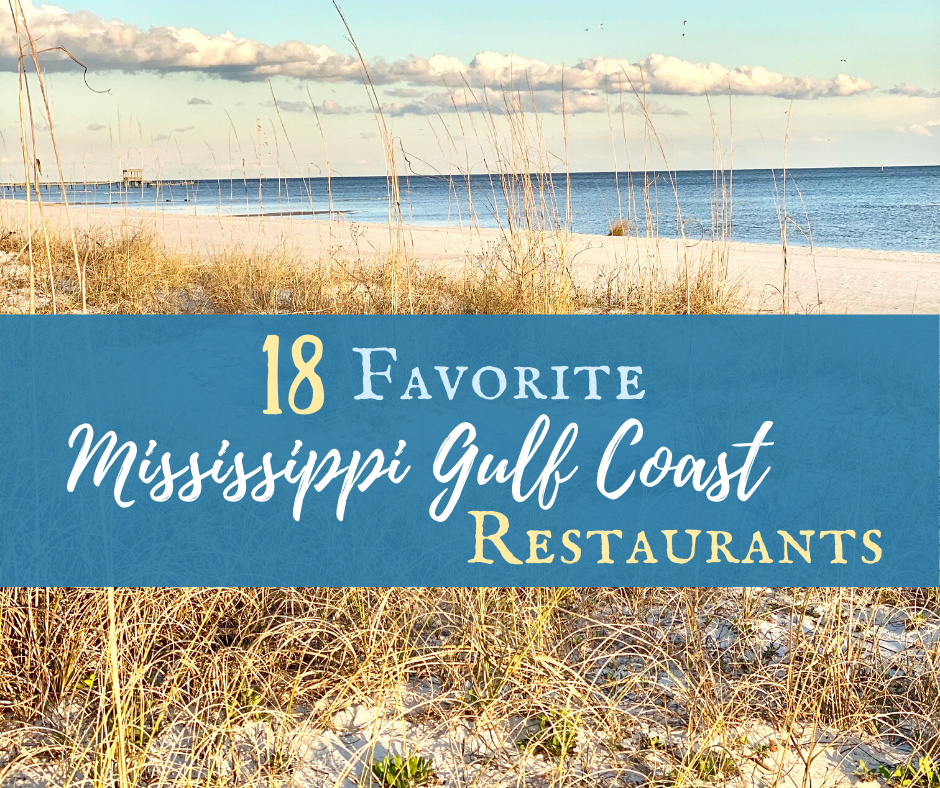 18 Favorite Mississippi Gulf Coast Restaurants 1